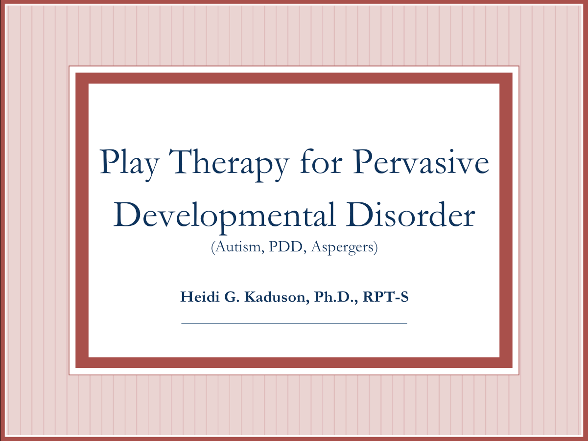 Title Play Therapy For Pervasive Developmental Disorder Autism Pdd 